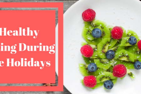 Holiday Eating Tips and Tricks!